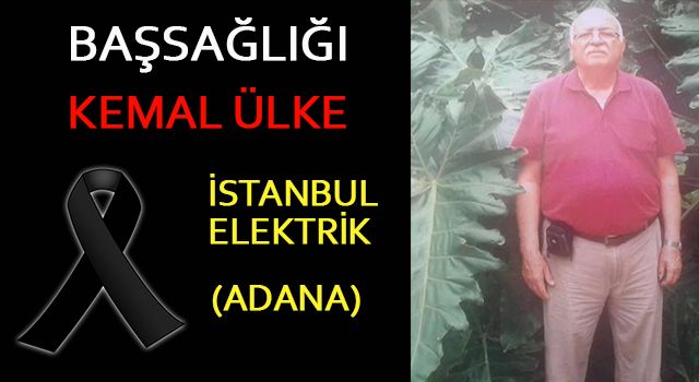 Vefat Haberi - İstanbul Elektrik (Kemal Ülke)