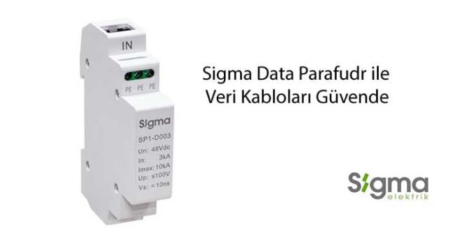 Sigma Data Parafudr ile Veri Kabloları Güvende