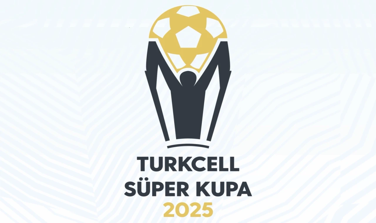 Dev derbide ’Süper Kupa’ finalinin saati değişti