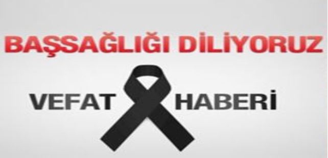 VEFAT HABERİ