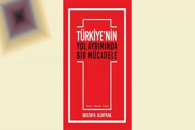 Türkiye’nin Yol Ayrımında Bir Mücadele