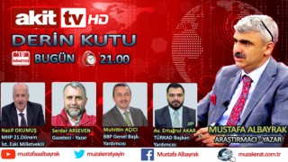 Başyazarımız Mustafa Albayrak bu akşam saat 21.00'da Akit TV'de