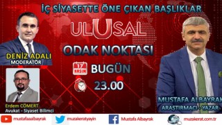 Başyazarımız Mustafa Albayrak bu gece 23.00'da Ulusal Kanal'da