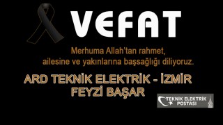 Vefat Haberi - Ard Teknik Elektrik
