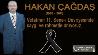 Hakan Çağdaş’ı vefatının 11. Sene-i Devriyesinde saygı ve rahmetle anıyoruz
