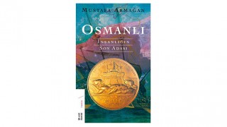Osmanlı -İnsanlığın Son Adası  - Mustafa Armağan