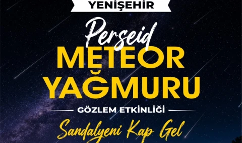 Bursa Yenişehir’de gözler gökyüzüne çevrilecek