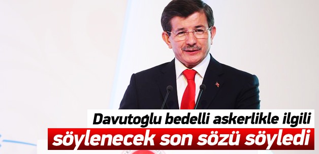 Ahmet Davutoğlu: Bedelli yok