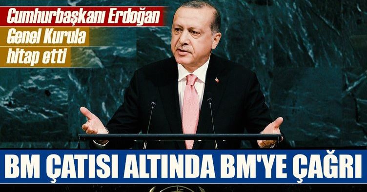 Cumhurbaşkanımız Receb Tayib Erdoğan'dan BM Genel Kurulu'nda Flaş Mesajlar