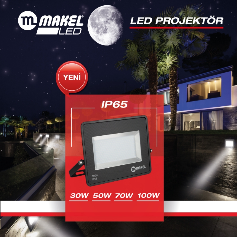 MAKEL LED PROJEKTÖRLERİ PAZARA SUNDU