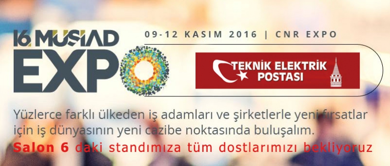 MÜSİAD Expo 2016 Fuarında buluşmak dileği ile