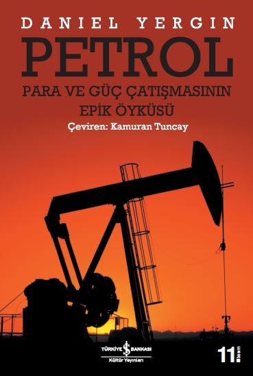 Ppetrol (Para ve Güç Çatışmasının Epik Öyküsü) Daniel Yergin